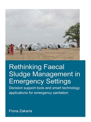 cover image of Rethinking Faecal Sludge Management in Emergency Settings